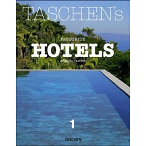 Beispielbild fr TASCHEN's Favourite Hotels zum Verkauf von medimops