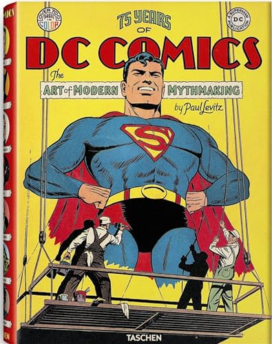 9783836519816: 75 Years of DC Comics: The Art of Modern Mythmaking