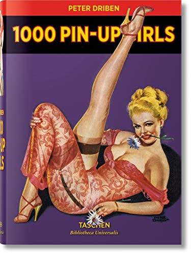 Imagen de archivo de 1000 Pin-Up Girls a la venta por Blackwell's
