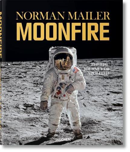 Imagen de archivo de Norman Mailer: MoonFire, The Epic Journey of Apollo 11 a la venta por Bulk Book Warehouse