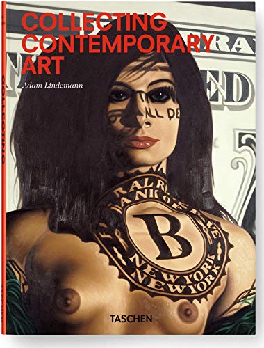 9783836523080: Collecting Contemporary Art