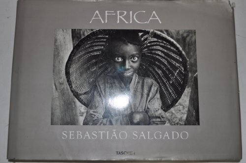 SebastiÃ¸o Salgado. Africa (Italian, Spanish and Portuguese Edition) (9783836523448) by Salgado, LÃ©lia