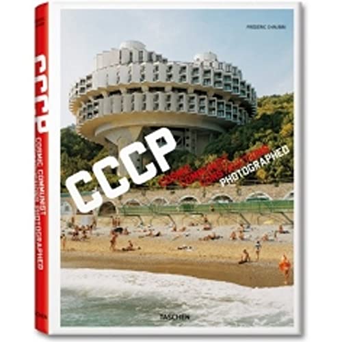 Frédéric Chaubin: Cosmic Communist Constructions Photographed