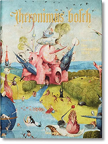 SLIA R 1014 XL-Bosch Stefan Fischer Hieronymus Bosch. Das vollständige Werk Decodierte Albträume ...