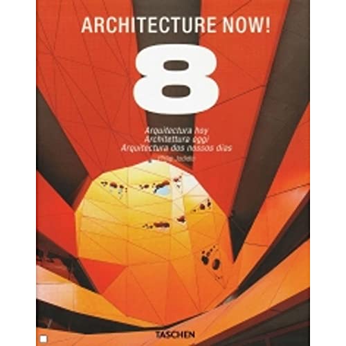 Architecture Now - Volume 8 (Italian, Spanish and Portuguese Edition) (9783836526821) by Jodidio, Philip
