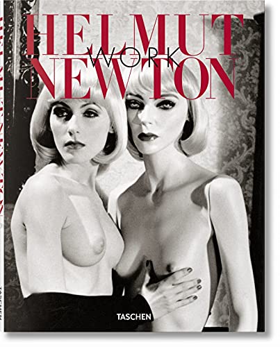 9783836526883: Helmut Newton: Work