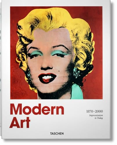 9783836527323: Arte moderno 1870-2000. Del impresionismo hasta la actualidad
