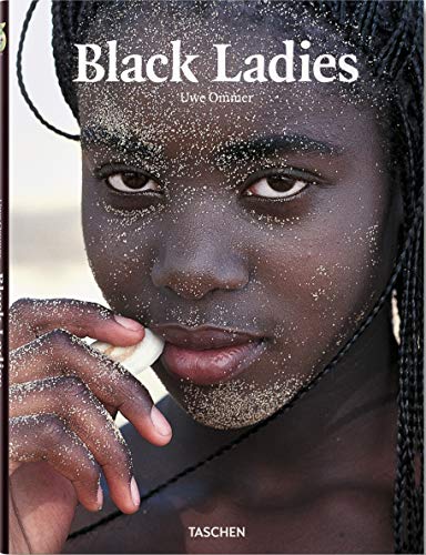 Uwe Ommer. Black Ladies (9783836528023) by Beyala, Calixthe