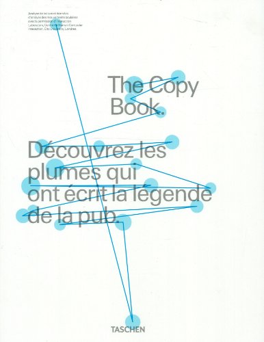 9783836528337: The Copy Book: Dcouvrez les plumes qui ont crit la lgende de la pub