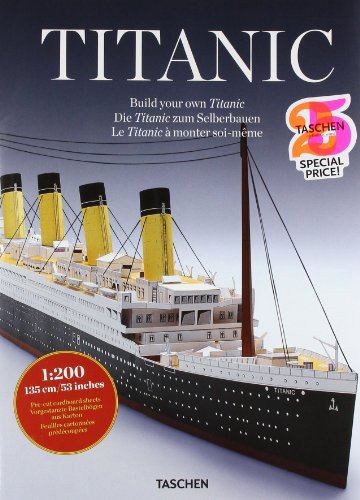 9783836530828: Titanic: Build Your Own Titanic / Die Titanic Zum Selberbauen / Le Titanic a Monter Soi-meme
