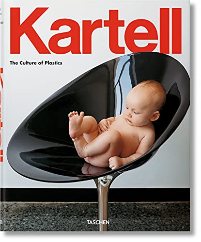 Stock image for Kartell The Culture Of Plastics for sale by Willis Monie-Books, ABAA