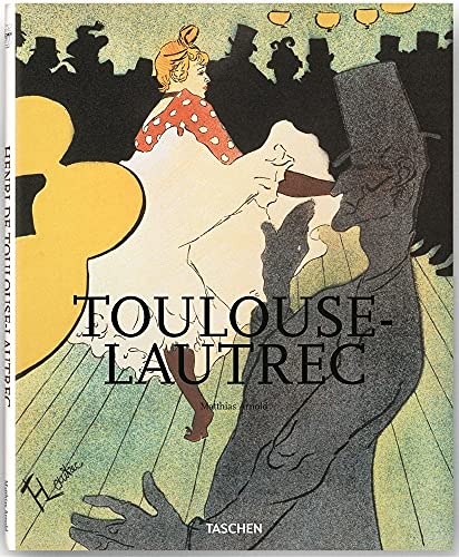 Stock image for Henri De Toulouse-Lautrec: 1864-1901: the Theatre of Life for sale by GF Books, Inc.