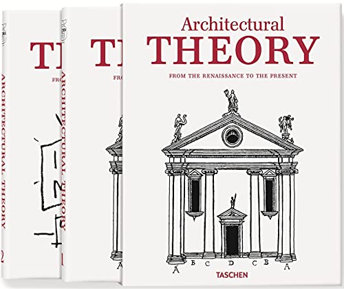 9783836531986: Architecture Theory: From the Renaissance to the Present 89 Essays on 117 Treatises