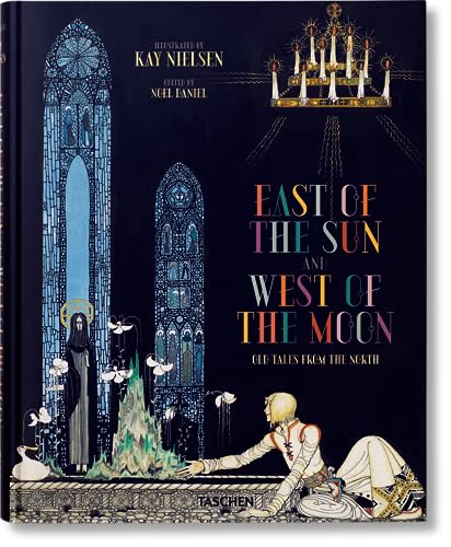 Imagen de archivo de Kay Nielsen. stlich der Sonne und westlich des Mondes a la venta por Blackwell's