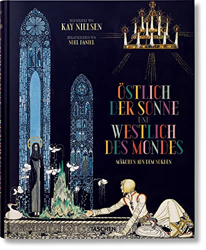 Stock image for Kay Nielsen. East of the Sun, West of the Moon -Language: german for sale by GreatBookPrices