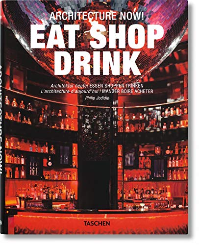 Beispielbild fr Architecture Now! Eat Shop Drink / Architektur heute! Essen Shoppen Trainken / L'architecture d'aujourd hui! Manger Boire Acheter zum Verkauf von Books From California