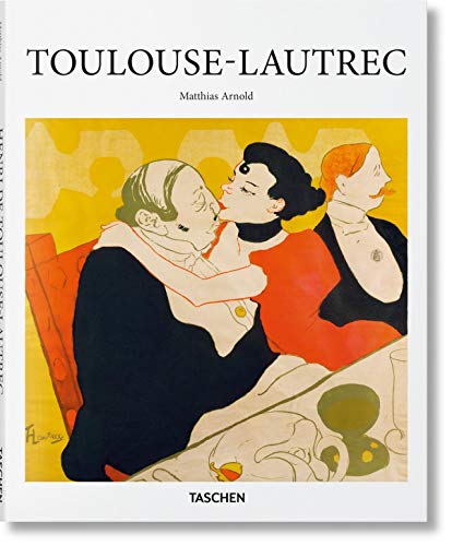 9783836534833: Henri de Toulouse-Lautrec 1864-1901: Das Theater des Lebens