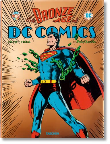 The Bronze Age of DC Comics (9783836535793) by Levitz, Paul