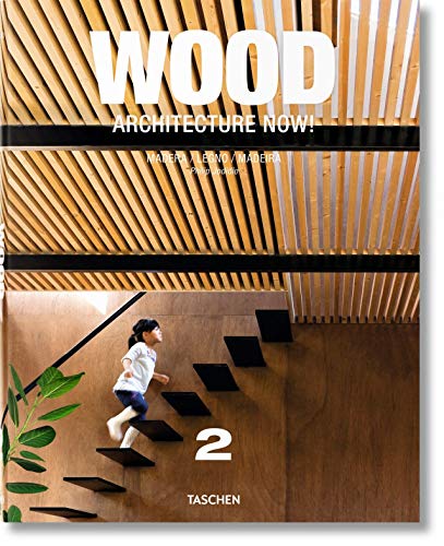 Wood Architecture Now! Vol. 2 (9783836535946) by Jodidio, Philip
