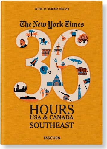 Beispielbild fr The New York Times: 36 Hours USA & Canada, Southeast zum Verkauf von BooksRun