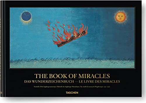 Imagen de archivo de The Book of Miracles: Das Wunderzeichenbuch - Le Livre Des Miracles a la venta por GF Books, Inc.