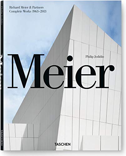 9783836543231: Meier: Richard Meier & Partners: Complete Works 1963-2013