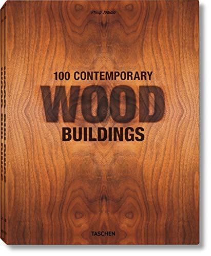 9783836543354: 100 contemporary wood buildings. Ediz. italiana, portoghese e spagnola