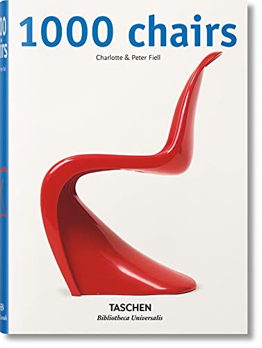 1000 Chairs: In the 20th Century (9783836546744) by Fiell, Charlotte; Fiell, Peter