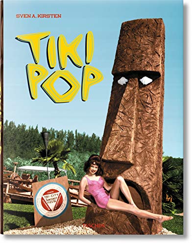 Stock image for Tiki Pop: America Imagines its own Polynesian Paradise for sale by The Book Bin