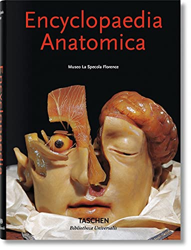 Stock image for Encyclopaedia Anatomica: A Collection of Anatomical Waxes / Sammlung Anatomischer Wachse / Collection Des Cires Anatomiques for sale by SN Books Ltd