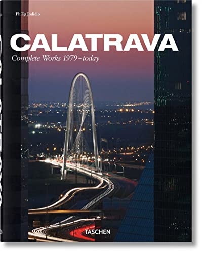 9783836549646: Calatrava: Santiago Calatrava Complete Works 1979- Today