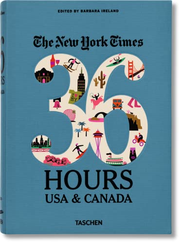 Stock image for NYT. 36 Hours. Estados Unidos y Canadá for sale by HPB Inc.