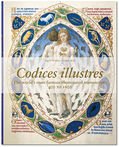Codices Illustres: The World's Most Famous Illuminated