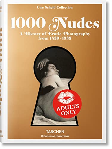 9783836554466: 1000 Nudes. A History of Erotic Photography from 1839-1939
