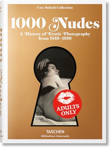 9783836554466: 1000 Nudes. A History of Erotic Photography from 1839–1939
