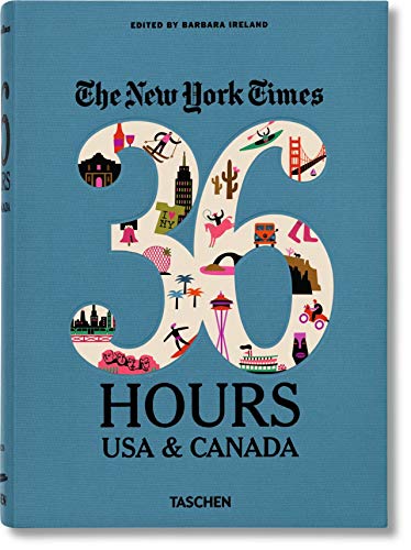 9783836554893: The New York Times: 36 Hours USA & Canada, 2nd Edition: VA