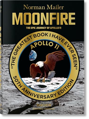 9783836556224: Norman Mailer. MoonFire. The Epic Journey of Apollo 11