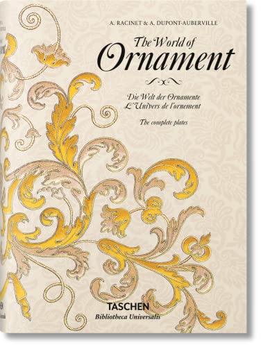 Imagen de archivo de The World of Ornament (Bibliotheca Universalis) a la venta por Lakeside Books
