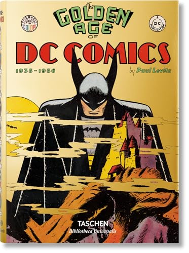 Imagen de archivo de The Golden Age of DC Comics (Bibliotheca Universalis) a la venta por medimops