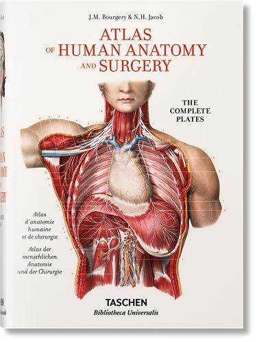 Bourgery: Atlas of Human Anatomy and Surgery (Bibliotheca Universalis) - Jean Baptiste Marc Bourgery, (Illustrator) Nicolas Henri Jacob, Jean-Marie Le Minor, Henri Sick