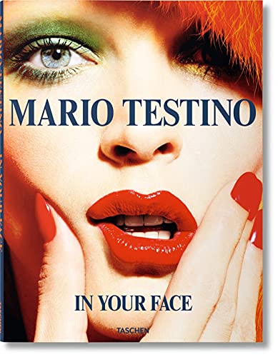 Stock image for Mario Testino. In Your Face: FO Testino, Mario Bildband Diana Fotografen Fotograf Fotografin Glamourfotografie In Your Face Mario Testino private SIR Taschen Testino, Mario for sale by BUCHSERVICE / ANTIQUARIAT Lars Lutzer