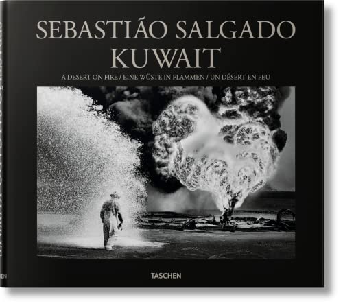 9783836561259: Sebastio Salgado. Kuwait. A Desert on Fire