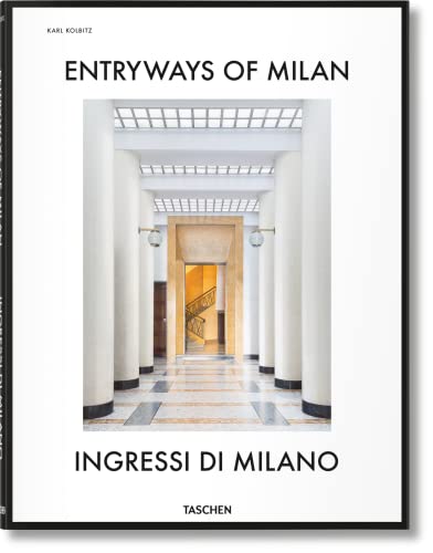 Beispielbild fr Entryways of Milan " Ingressi di Milano (English and Italian Edition) (Multilingual Edition) zum Verkauf von BooksRun