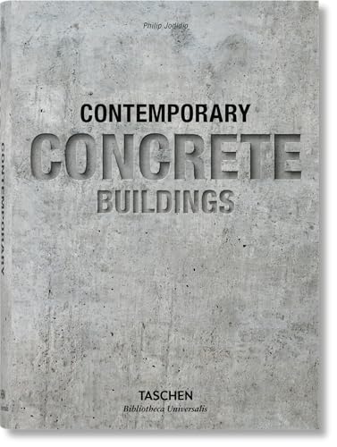 9783836564939: Contemporary Concrete Buildings: 100 CONTEMPORARY CONCRETE BUILDINGS (Bibliotheca Universalis)