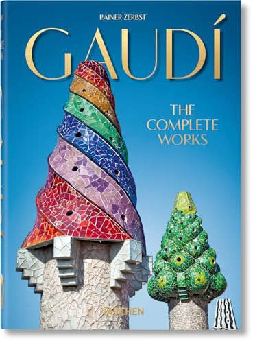 9783836566193: Gaud. The Complete Works. 40th Ed.