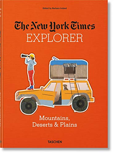 Beispielbild fr The New York Times Explorer. Mountains, Deserts & Plains zum Verkauf von WorldofBooks