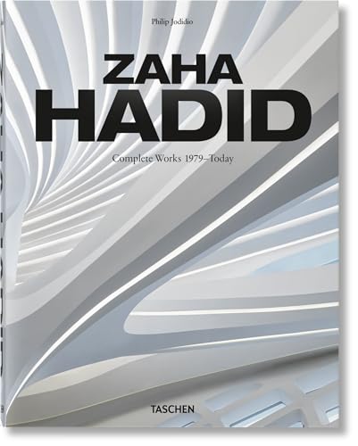 Zaha Hadid: Complete Works 1979-Today - Jodidio, Philip