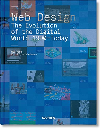 9783836572675: Web Design. The Evolution of the Digital World 1990–Today