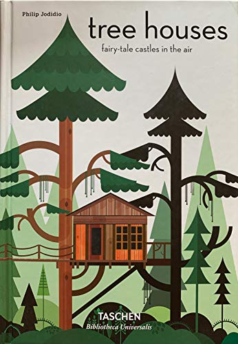 Imagen de archivo de Tree Houses: Fairy Tale Castles in the Air (Multilingual Edition) a la venta por Books From California