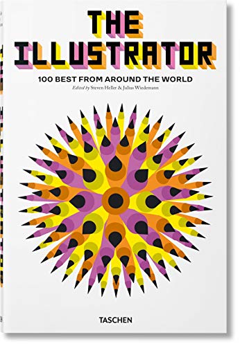 9783836573368: The Illustrator: 100 Best from Around the World